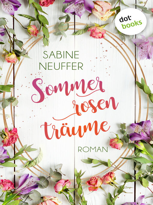 Title details for Sommerrosenträume by Sabine Neuffer - Wait list